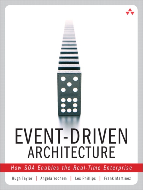 Event-Driven Architecture : How SOA Enables the Real-Time Enterprise, EPUB eBook