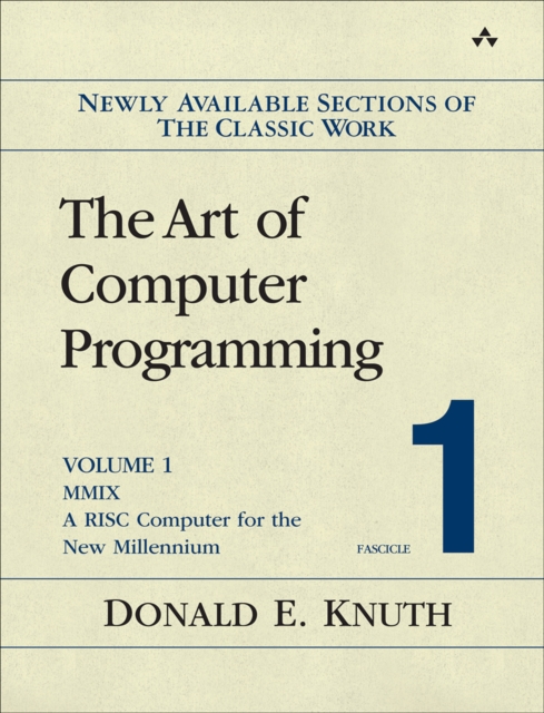Art of Computer Programming, Volume 1, Fascicle 1, The : MMIX -- A RISC Computer for the New Millennium, EPUB eBook