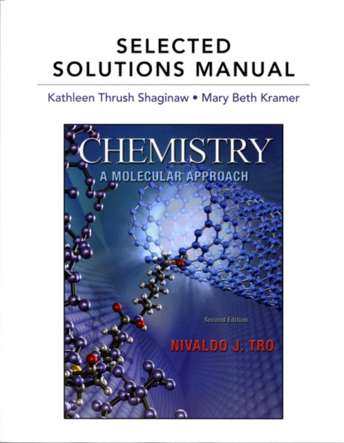 Selected Solutions Manual for Chemistry : A Molecular Approach, Paperback Book