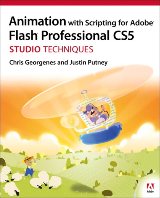 Animation with Scripting for Adobe Flash Professional CS5 Studio Techniques, Mixed media product Book