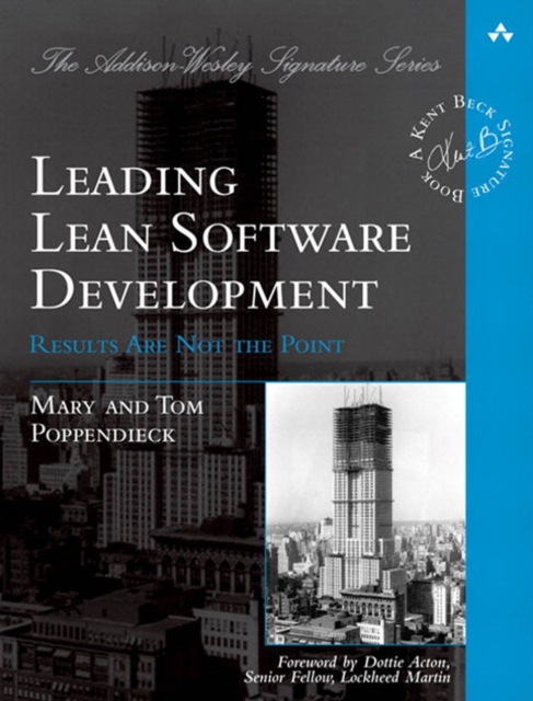 Leading Lean Software Development : Results Are not the Point, PDF eBook