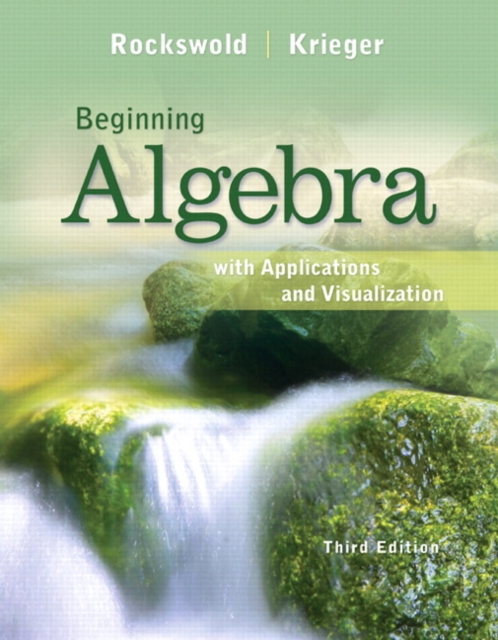 Beginning Algebra with Applications and Visualization Plus NEW MyLab Math with Pearson eText -- Access Card Package, Mixed media product Book