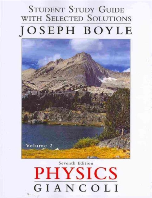 Student Study Guide and Selected Solutions Manual for Physics : Principles with Applications, Volume 2, Paperback / softback Book