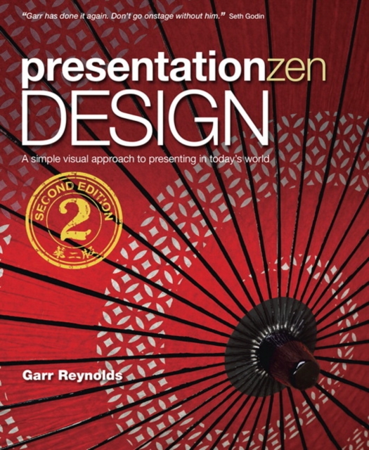 Presentation Zen Design : Simple Design Principles and Techniques to Enhance Your Presentations,  Book