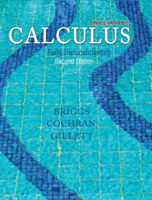 Single Variable Calculus : Early Transcendentals, Paperback / softback Book