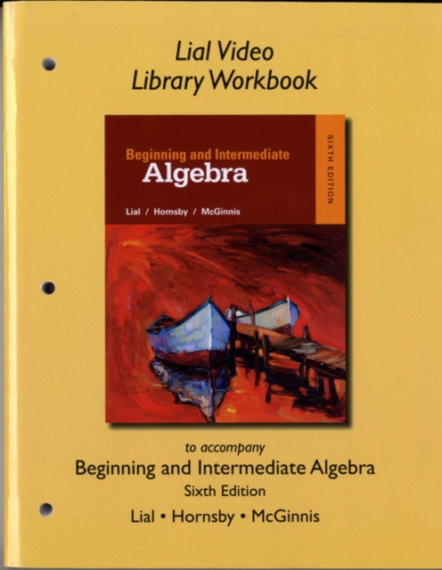 Video Library Workbook for Beginning and Intermediate Algebra, Paperback / softback Book