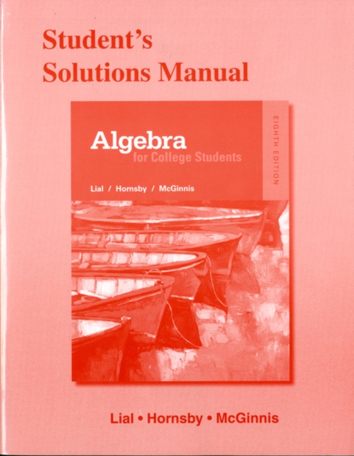 Student Solutions Manual for Algebra for College Students, Paperback / softback Book