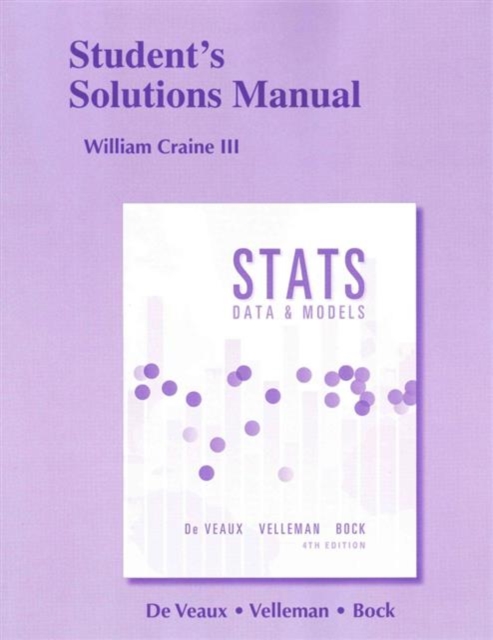 Student's Solutions Manual for Stats : Data and Models, Paperback / softback Book