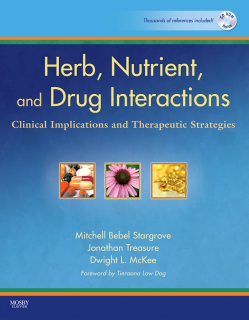 Herb, Nutrient, and Drug Interactions : Clinical Implications and Therapeutic Strategies, Paperback / softback Book