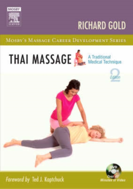 Thai Massage : A Traditional Medical Technique, Paperback / softback Book