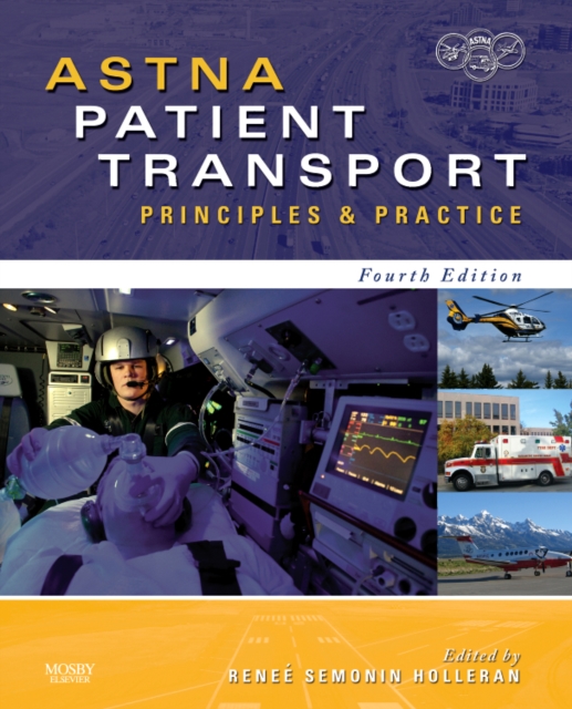 ASTNA Patient Transport : Principles and Practice, Hardback Book