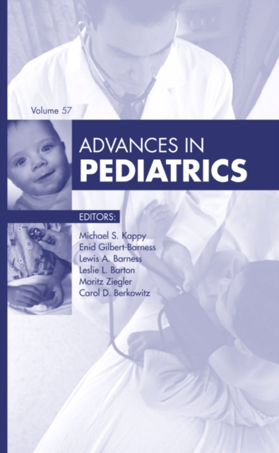 Advances in Pediatrics, 2010 : Volume 2010, Hardback Book