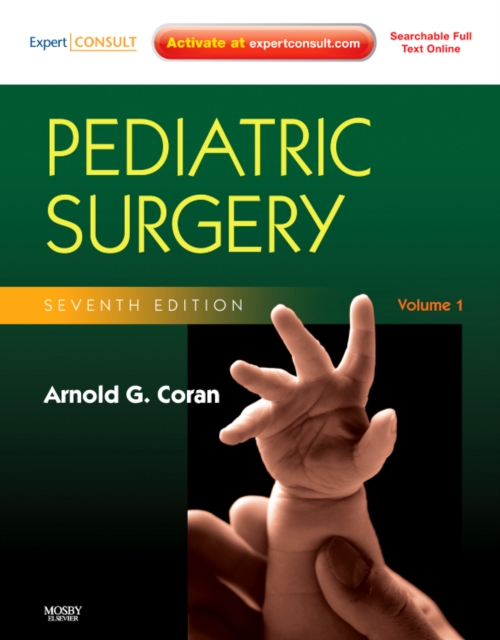 Pediatric Surgery, 2-Volume Set : Expert Consult - Online and Print, Hardback Book