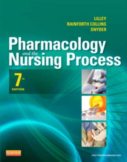 Pharmacology and the Nursing Process, Paperback Book