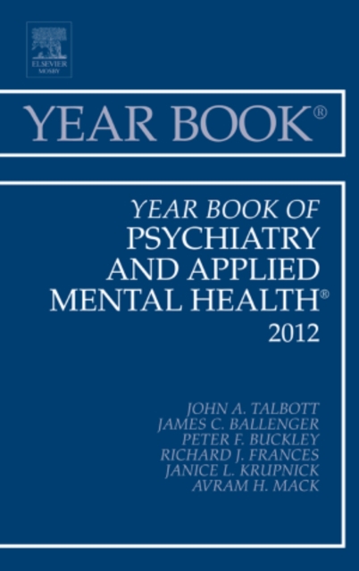 Year Book of Psychiatry and Applied Mental Health 2012 : Volume 2012, Hardback Book