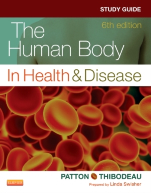 Study Guide for the Human Body in Health & Disease, Paperback Book