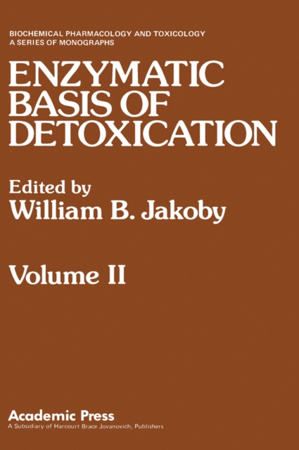 ENZYMATIC BASIS OF DETOXICATION VOLUME 2, PDF eBook