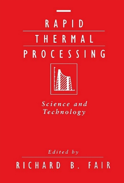 Rapid Thermal Processing : Science and Technology, EPUB eBook