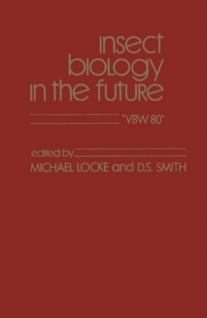 Insect Biology in The Future : VBW 80, EPUB eBook
