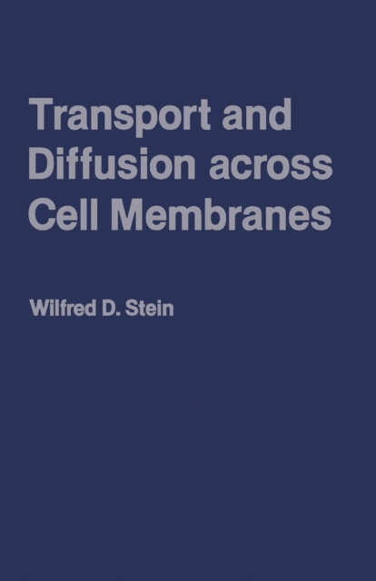 Transport And Diffusion Across Cell Membranes, PDF eBook