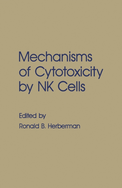 Mechanisms of Cytotoxicity by NK Cells, PDF eBook