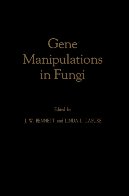 Gene Manipulations in Fungi, PDF eBook