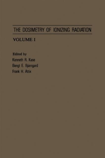 The Dosimetry of Ionizing Radiation, PDF eBook