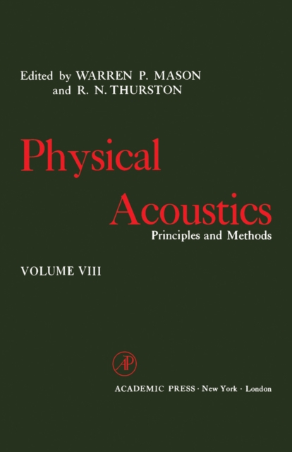 Physical Acoustics V8 : Principles and Methods, PDF eBook