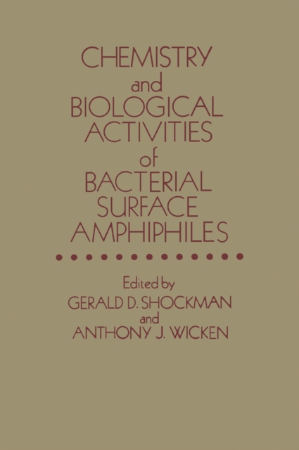 Chemistry and Biological Activities of Bacterial Surface Amphiphiles, PDF eBook