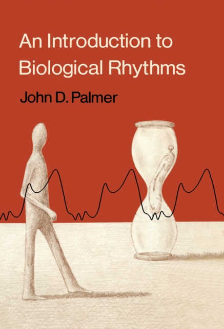 An Introduction to Biological Rhythms, PDF eBook