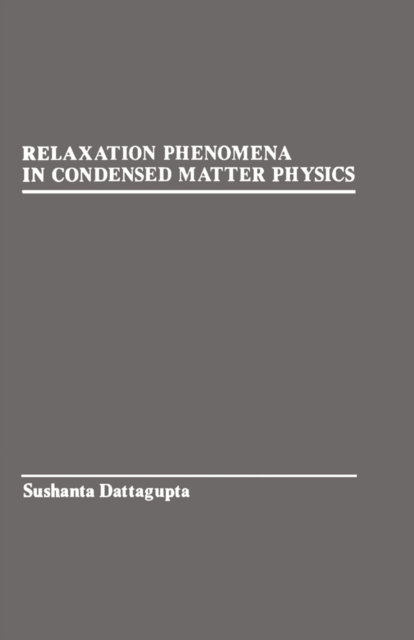 Relaxation Phenomena in condensed Matter Physics, PDF eBook