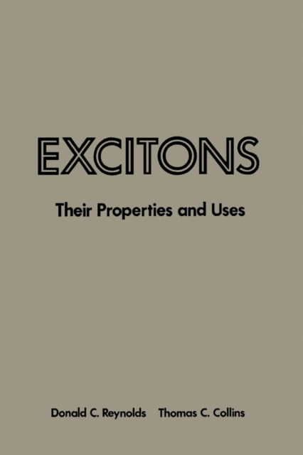 Excitons : Their Properties and Uses, PDF eBook