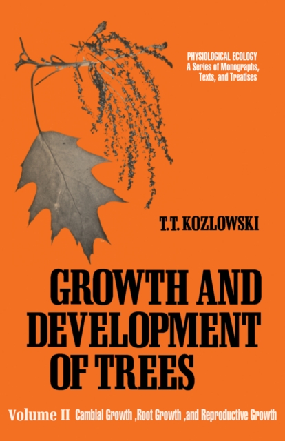 Cambial Growth, Root Growth, and Reproductive Growth, PDF eBook