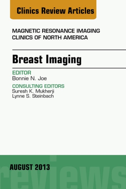 Breast Imaging, An Issue of Magnetic Resonance Imaging Clinics, EPUB eBook