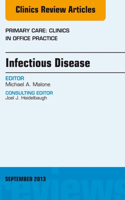 Infectious Disease, An Issue of Primary Care Clinics in Office Practice, EPUB eBook