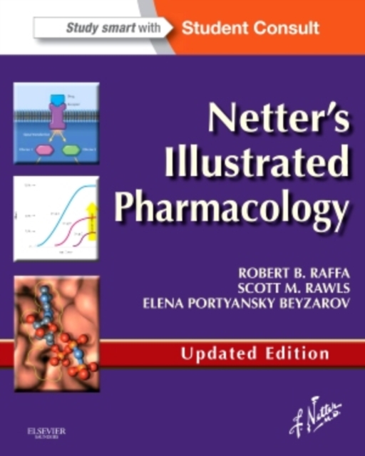 Netter's Illustrated Pharmacology Updated Edition : with Student Consult Access, Paperback / softback Book