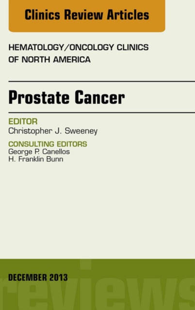 Prostate Cancer, An Issue of Hematology/Oncology Clinics of North America, EPUB eBook