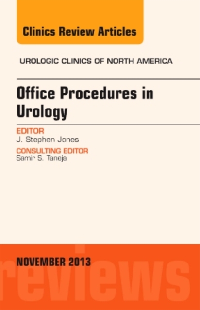 Office-Based Procedures, An issue of Urologic Clinics : Volume 40-4, Hardback Book