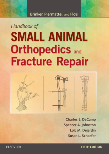 Brinker, Piermattei and Flo's Handbook of Small Animal Orthopedics and Fracture Repair, EPUB eBook