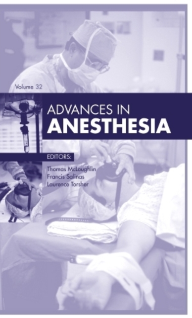 Advances in Anesthesia, 2014, Hardback Book
