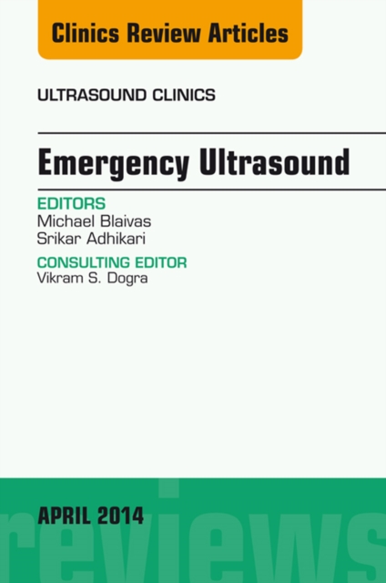 Emergency Medicine, An Issue of Ultrasound Clinics, EPUB eBook