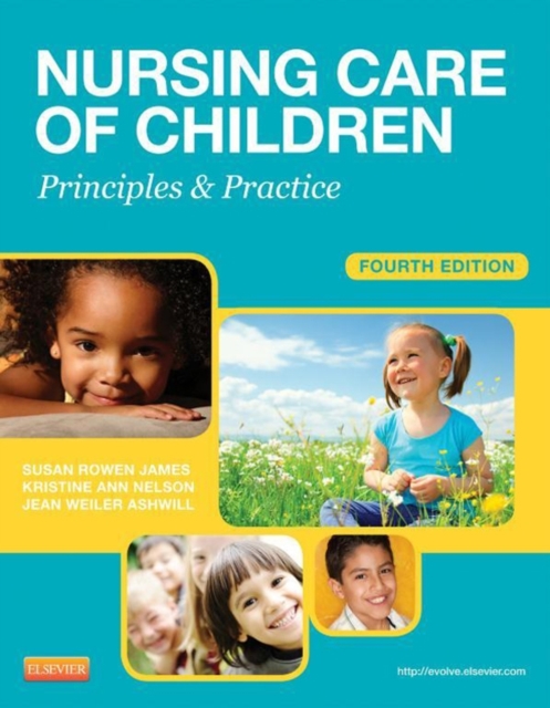 Nursing Care of Children : Principles and Practice, EPUB eBook