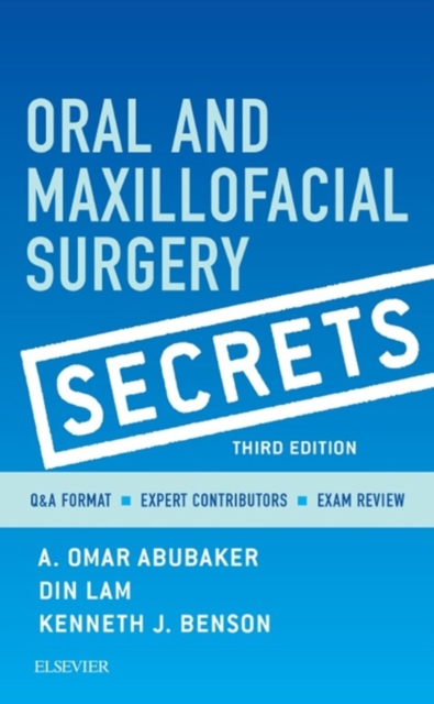 Oral and Maxillofacial Surgical Secrets - E-Book : Oral and Maxillofacial Surgical Secrets - E-Book, EPUB eBook
