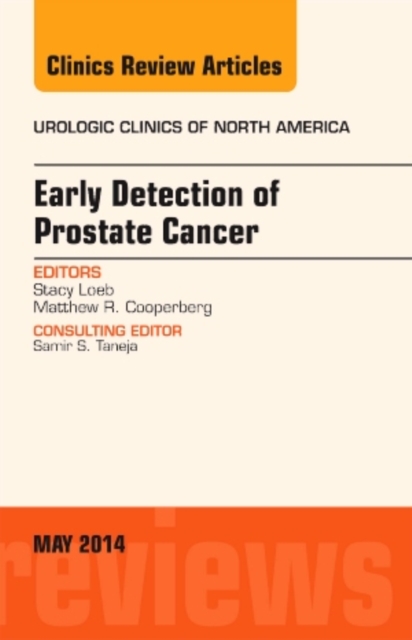 Early Detection of Prostate Cancer, An Issue of Urologic Clinics : Volume 41-2, Hardback Book