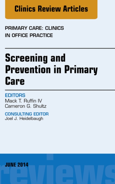 Screening and Prevention in Primary Care, An Issue of Primary Care: Clinics in Office Practice, EPUB eBook