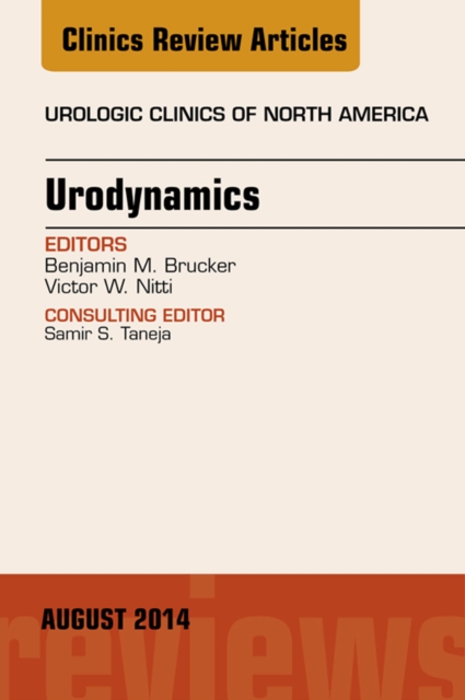 Urodynamics, An Issue of Urologic Clinics, EPUB eBook