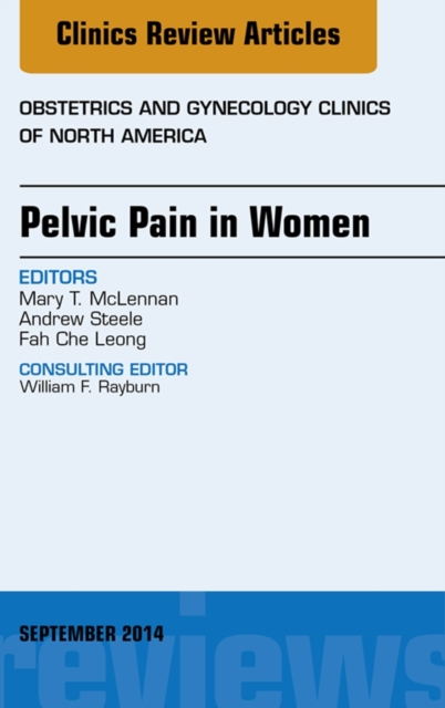 Pelvic Pain in Women, An Issue of Obstetrics and Gynecology Clinics, EPUB eBook