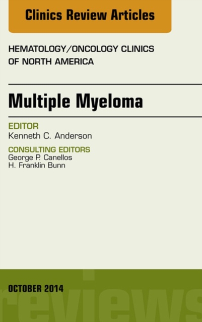 Multiple Myeloma, An Issue of Hematology/Oncology Clinics, EPUB eBook