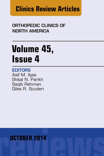 Volume 45, Issue 4, An Issue of Orthopedic Clinics, EPUB eBook