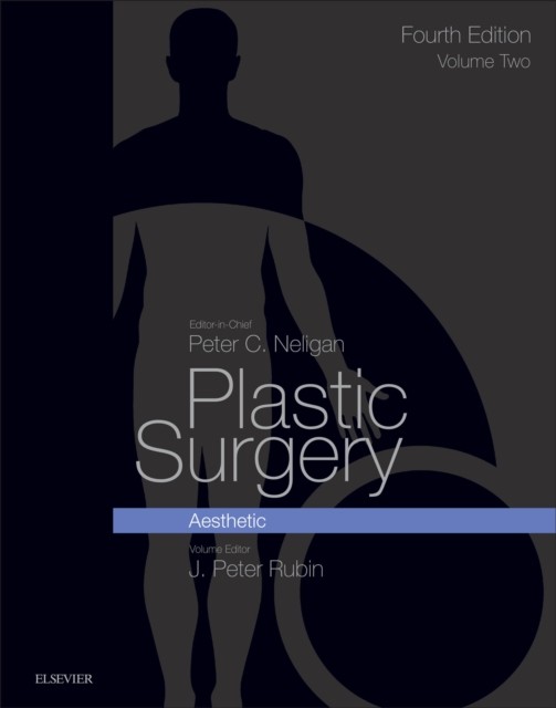 Plastic Surgery - E-Book : Volume 2: Aesthetic Surgery, EPUB eBook